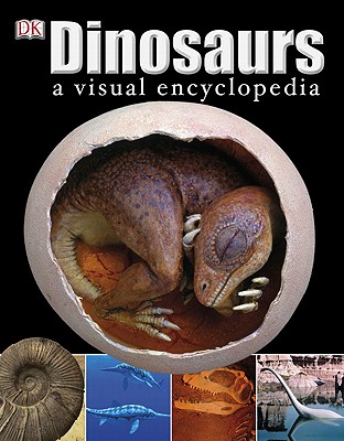 Dinosaurs: A Visual Encyclopedia - Naish, Darren, Dr., BSc, MPhil (Consultant editor)
