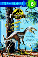 Dinosaurs Alive!: Jurassic Park Institute