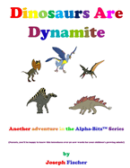 Dinosaurs Are Dynamite