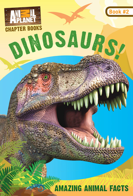 Dinosaurs!: Book #2 - Animal, Planet,,Lori,Stein