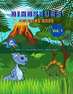 Dinosaurs Coloring Book: Fun and Educational Book for Kids, Toddlers and Preschoolers ages 4-8, 6-8