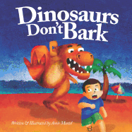 Dinosaurs Don't Bark