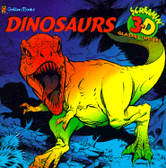 Dinosaurs: Monsters of the Past: With 3-D Glasses - Shealy, Dennis R.