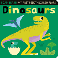 Dinosaurs: My First Peek-Through Flaps