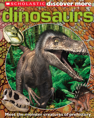 Dinosaurs (Scholastic Discover More) - Arlon, Penelope
