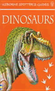 Dinosaurs Spotter's Guide
