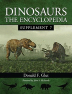 Dinosaurs: The Encyclopedia, Supplement 7