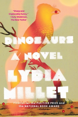 Dinosaurs - Millet, Lydia