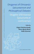 Diogenes of Oinoanda/Diogene d'Oenoanda: Epicureanism and Philosophical Debates/Epicurisme et controverses