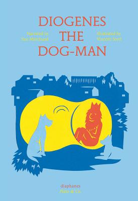 Diogenes the Dog-Man - Marchand, Yan (Narrator), and Street, Anna (Translated by)