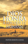 Dios Honra a los que le Honran