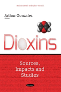 Dioxins: Sources, Impacts & Studies
