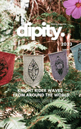 Dipity Literary Magazine Issue #3 (Knight Rider Waves): Softback Economy Edition