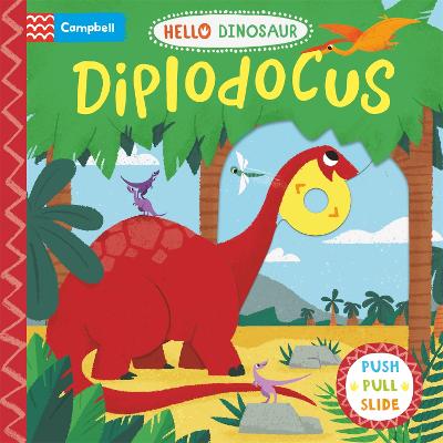 Diplodocus: A Push Pull Slide Dinosaur Book - Books, Campbell