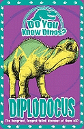 Diplodocus - the One with the Long Neck