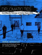 Diplomatic Ties - Novakov, Anna