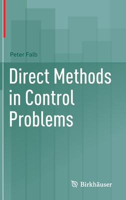 Direct Methods in Control Problems - Falb, Peter