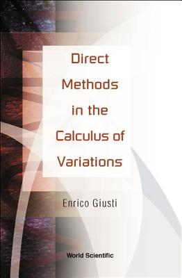 Direct Methods in the Calculus of Var... - Giusti, Enrico