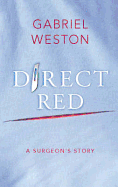 Direct Red A Surgeons Story