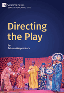 Directing the Play