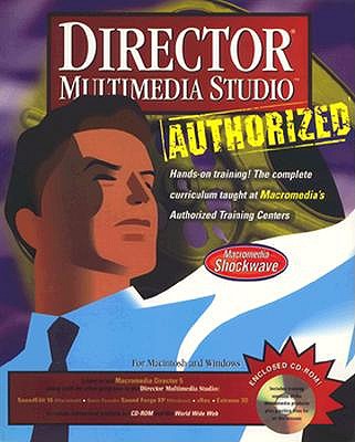 Director Multimedia Stuido Authorized, with CD-ROM - Multimedia Inc, and Tucker, Karen, and Macromedia Inc