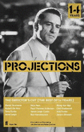 Director's Cut: Best of Projections