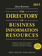 Directory of Business Information Resources, 2015: Print Purchase Includes 1 Year Free Online Access