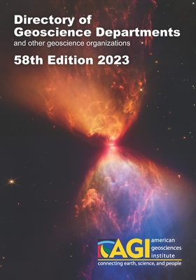 Directory of Geoscience Departments 2023: 58th Edition - Keane, Christopher