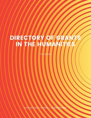 Directory of Grants in the Humanities - Schafer, Ed S Louis S (Editor)