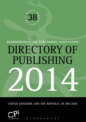 Directory of Publishing 2014: United Kingdom and The Republic of Ireland - Continuum (Compiled by)