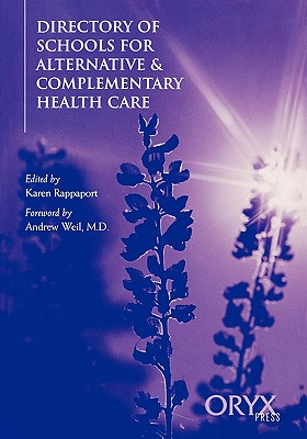 Directory of Schools for Alternative and Complementary Medicine - Rappaport, Karen