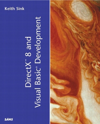 DirectX 8 and VB.NET Development - Sink, Keith