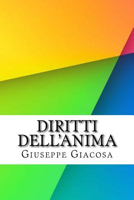 Diritti Dell'anima - Giacosa, Giuseppe