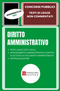 Diritto Amministrativo: Concorsi Pubblici - Testi Di Legge Non Commentati