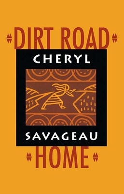 Dirt Road Home - Savageau, Cheryl