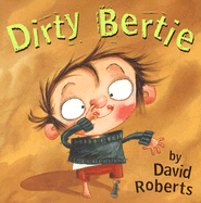 Dirty Bertie - Roberts, David
