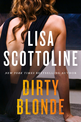 Dirty Blonde - Scottoline, Lisa