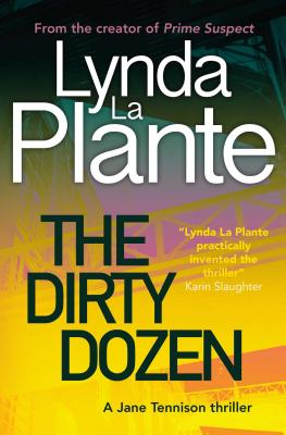Dirty Dozen - La Plante, Lynda