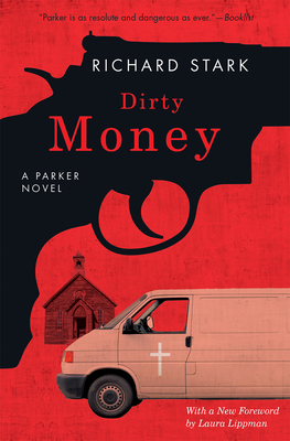Dirty Money: A Parker Novel - Stark, Richard