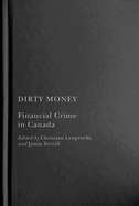 Dirty Money: Financial Crime in Canada Volume 26