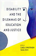Disability and the Dilemmas of Education and Justice