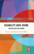 Disability Hate Crime: Perspectives for Change