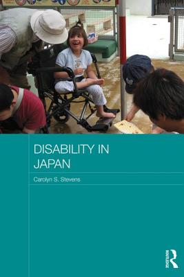 Disability in Japan - Stevens, Carolyn