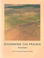 Disarming the Prairie