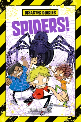 Disaster Diaries: Spiders! - McGeddon, R