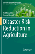 Disaster Risk Reduction in Agriculture