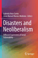 Disasters and Neoliberalism: Different Expressions of Social Vulnerability