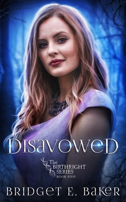 Disavowed - Baker, Bridget E