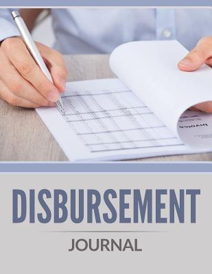 Disbursement Journal - Speedy Publishing LLC