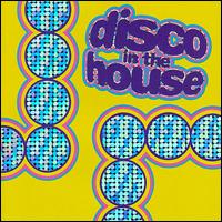 Disco in the House - Various Artists